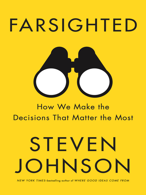 Title details for Farsighted by Steven Johnson - Available